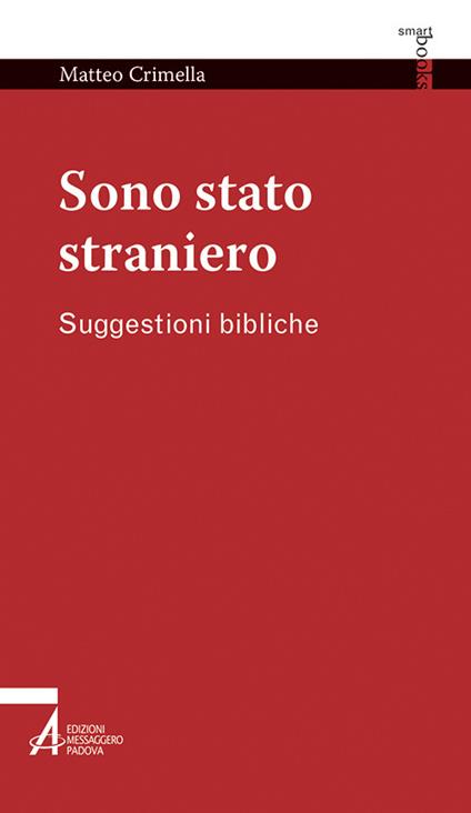 Sono stato straniero. Suggestioni bibliche - Matteo Crimella - copertina