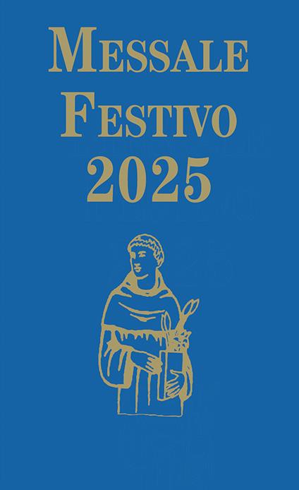 Messale festivo 2025. Edizione per la famiglia antoniana - Simona Segoloni Ruta - copertina