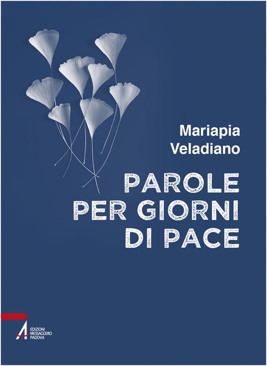 Parole per giorni di pace - Mariapia Veladiano - copertina