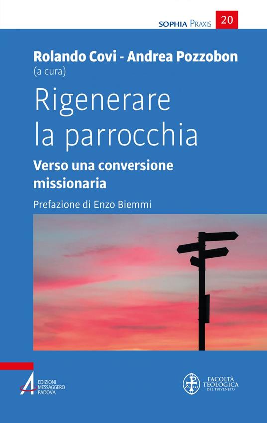 Rigenerare la parrocchia. Verso una conversione missionaria - Rolando Covi,Andrea Pozzobon - ebook