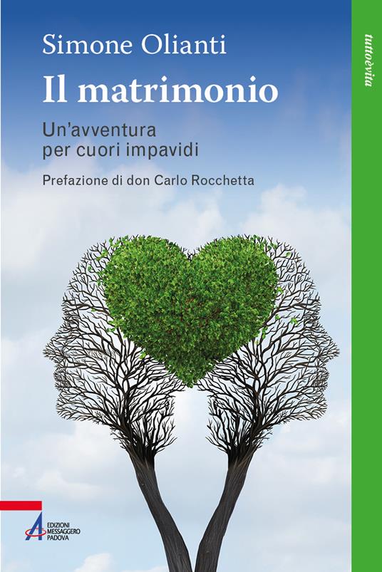Il matrimonio. Un’avventura per cuori impavidi - Simone Olianti - copertina