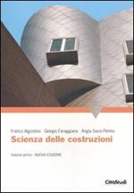 Scienza delle costruzioni. Vol. 1