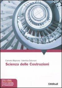 Scienza delle costruzioni. Con Contenuto digitale per accesso online - Carmelo Majorana,Valentina Salomoni - copertina