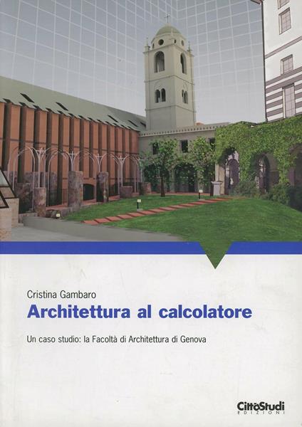 Architettura al calcolatore - Cristina Gambaro - copertina