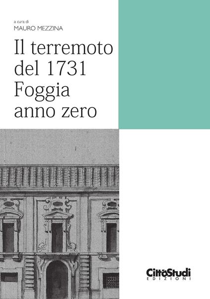 Il terremoto del 1731. Foggia anno zero - copertina