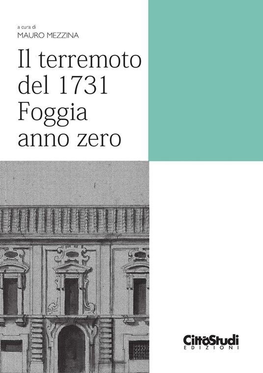 Il terremoto del 1731. Foggia anno zero - copertina