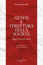 Genesi e struttura della società. Saggio di filosofia pratica