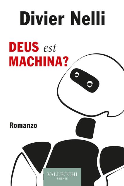Deus est machina? - Divier Nelli - ebook