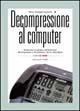 Libro Decompressione al computer. Analisi teorico-pratica del fenomeno decompressivo e dei software che lo controllano Mario G. Leonardi