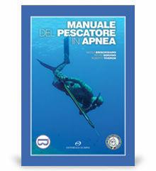 Libro Manuale del pescatore in apnea Nicola Brischigiaro
