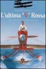 Libro L' ultima V rossa. Silvio De Giorgi un pilota speciale Giorgio Evangelisti
