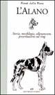 Libro L' Alano. Storia, morfologia, allevamento, presentazione sul ring Piero Renai della Rena