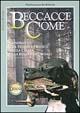 Libro Beccacce come. Confronto tra teoria e pratica nella caccia alla regina del bosco Pierfrancesco De Robertis