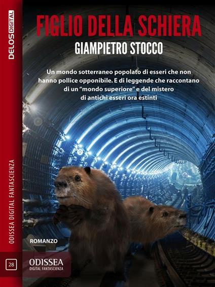 Figlio della schiera - Giampietro Stocco - ebook