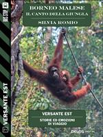 Borneo malese. Il canto della giungla