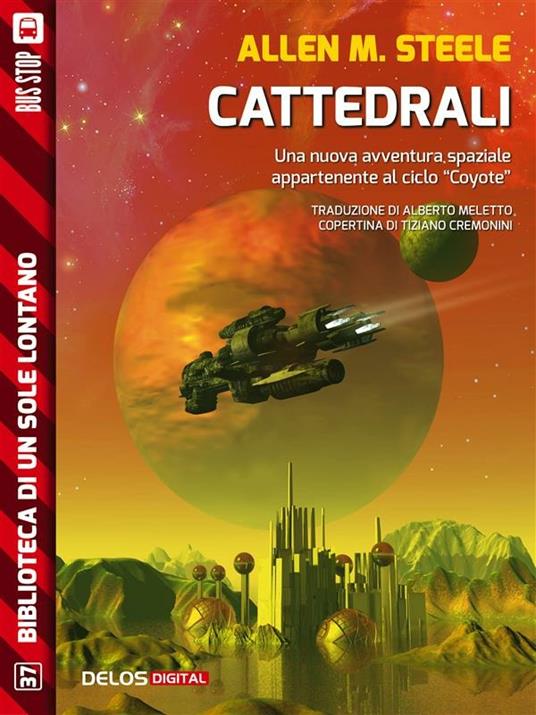 Cattedrali - Allen M. Steele - ebook