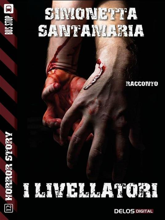 I livellatori - Simonetta Santamaria - ebook