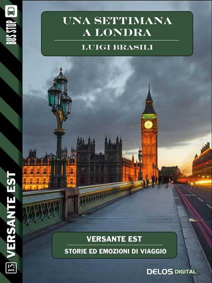 Una settimana a Londra - Luigi Brasili - ebook