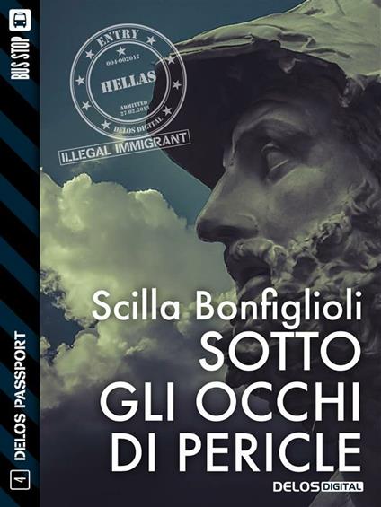 Sotto gli occhi di Pericle - Scilla Bonfiglioli - ebook