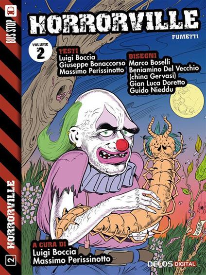 Horrorville. Vol. 2 - Luigi Boccia,Massimo Perissinotto - ebook
