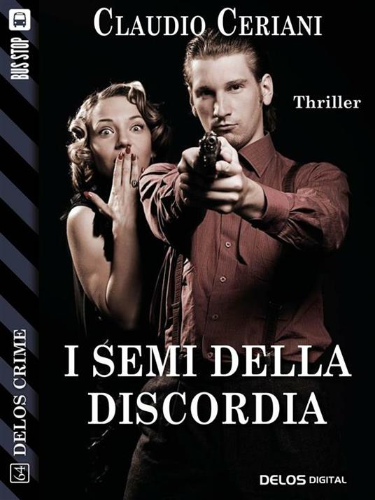 I semi della discordia - Claudio Ceriani - ebook