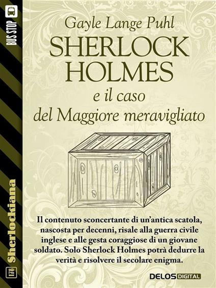 Sherlock Holmes e il caso del Maggiore meravigliato - Gayle Lange Puhl - ebook