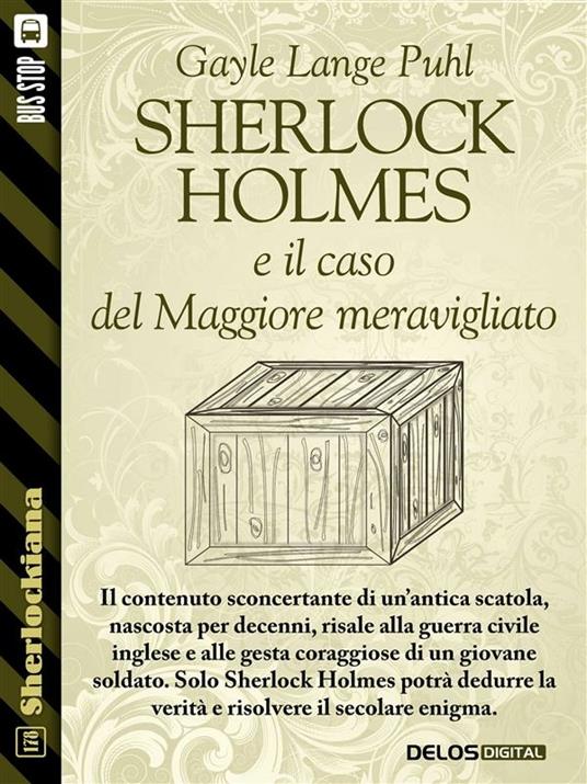Sherlock Holmes e il caso del Maggiore meravigliato - Gayle Lange Puhl - ebook