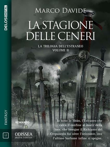 La stagione delle ceneri. La trilogia dell'estraneo. Vol. 2 - Marco Davide - ebook