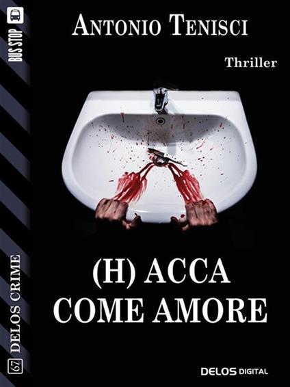 (H) Acca come amore - Antonio Tenisci - ebook