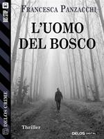L' uomo del bosco