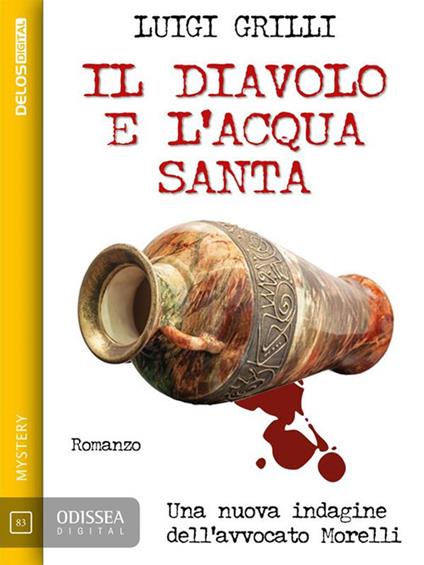 Il diavolo e l'acqua santa - Luigi Grilli - ebook