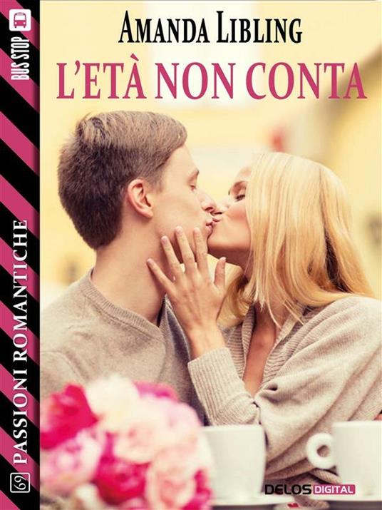 L' età non conta - Amanda Libling - ebook