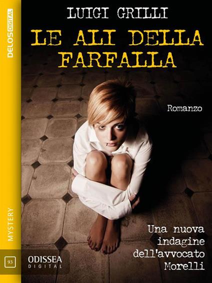 Le ali della farfalla - Luigi Grilli - ebook
