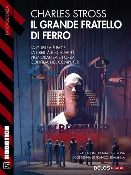 Il grande fratello di ferro - Charles Stross - ebook