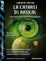 La catarsi di Raskal. Pulphagus®. L'inferno in cielo. Vol. 4