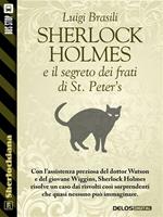 Sherlock Holmes e il segreto dei frati di St. Peter's