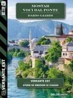 Mostar. Voci dal ponte