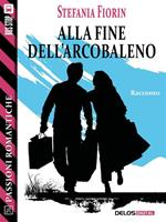 Alla fine dell'arcobaleno
