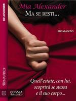 Ma se resti...