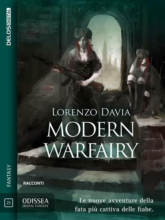 Modern warfairy. Fata Mysella - Lorenzo Davia - ebook