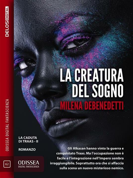 La creatura del sogno. Le caduta di Traas. Vol. 2 - Milena Debenedetti - ebook