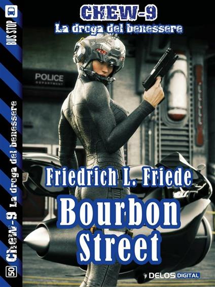 Bourbon street. Chew-9 - Friedrich L. Friede - ebook