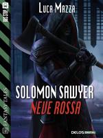 Solomon Sawyer. Neve rossa