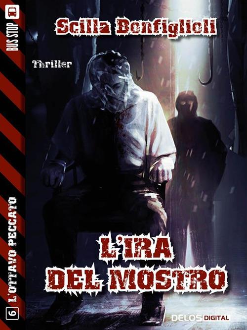 L' ira del mostro - Scilla Bonfiglioli - ebook