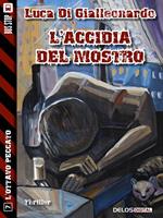 L' accidia del mostro