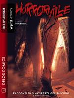 Horrorville. Racconti dalla foresta del suicidio e altre storie