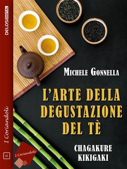 L' arte della degustazione del tè - Michele Gonnella - ebook