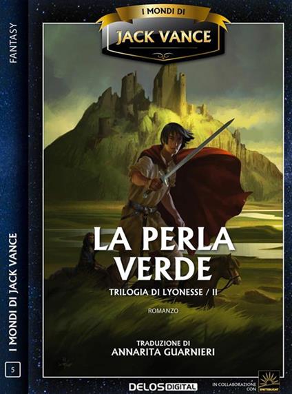 La perla verde. Lyonesse. Vol. 2 - Jack Vance,Annarita Guarnieri - ebook