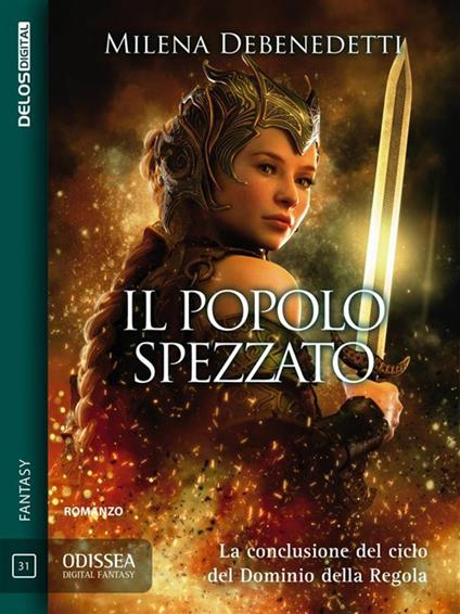 Il popolo spezzato. Saga della Regola. Vol. 3 - Milena Debenedetti - ebook