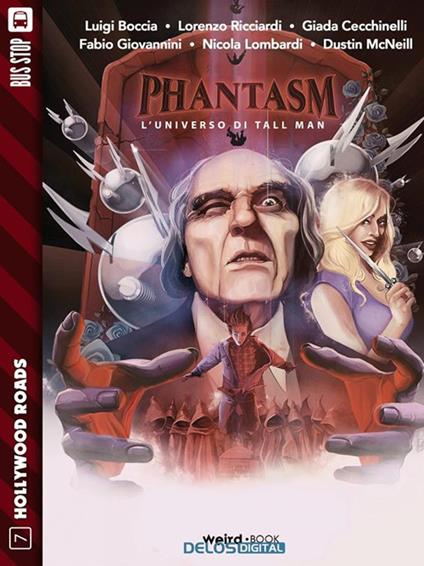 Phantasm. L'universo di Tall Man - Luigi Boccia,Giada Cecchinelli,Nicola Lombardi,Lorenzo Ricciardi - ebook